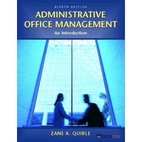 Test Bank for Administrative Office Management, 8/E 8th Edition