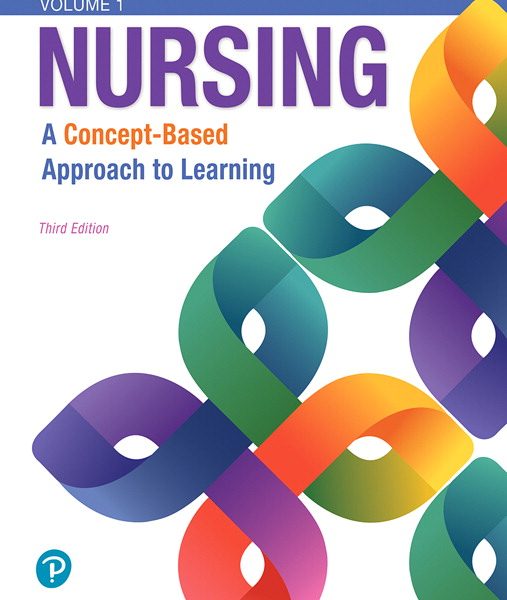 Test Bank for Nursing A ConceptBased Approach to Learning 3rd VOLUME 1 by Pearson Education